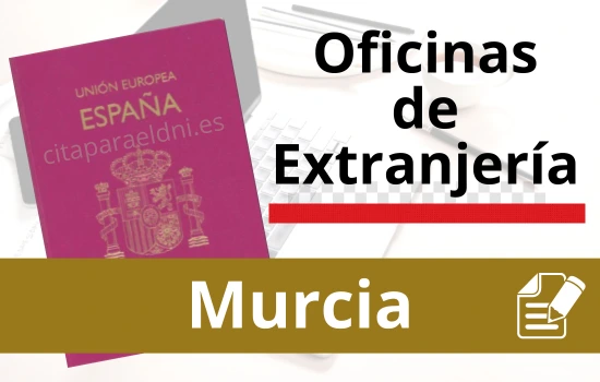 Oficinas de Extranjería de la Región de Murcia